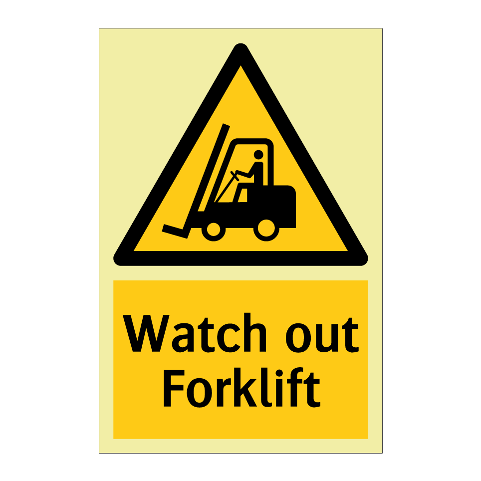 Watch out Forklift