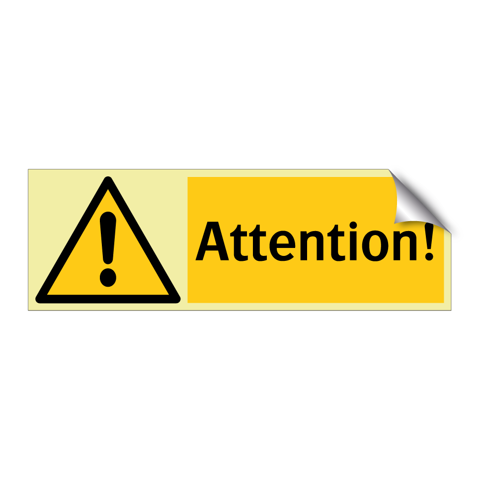 Attention!