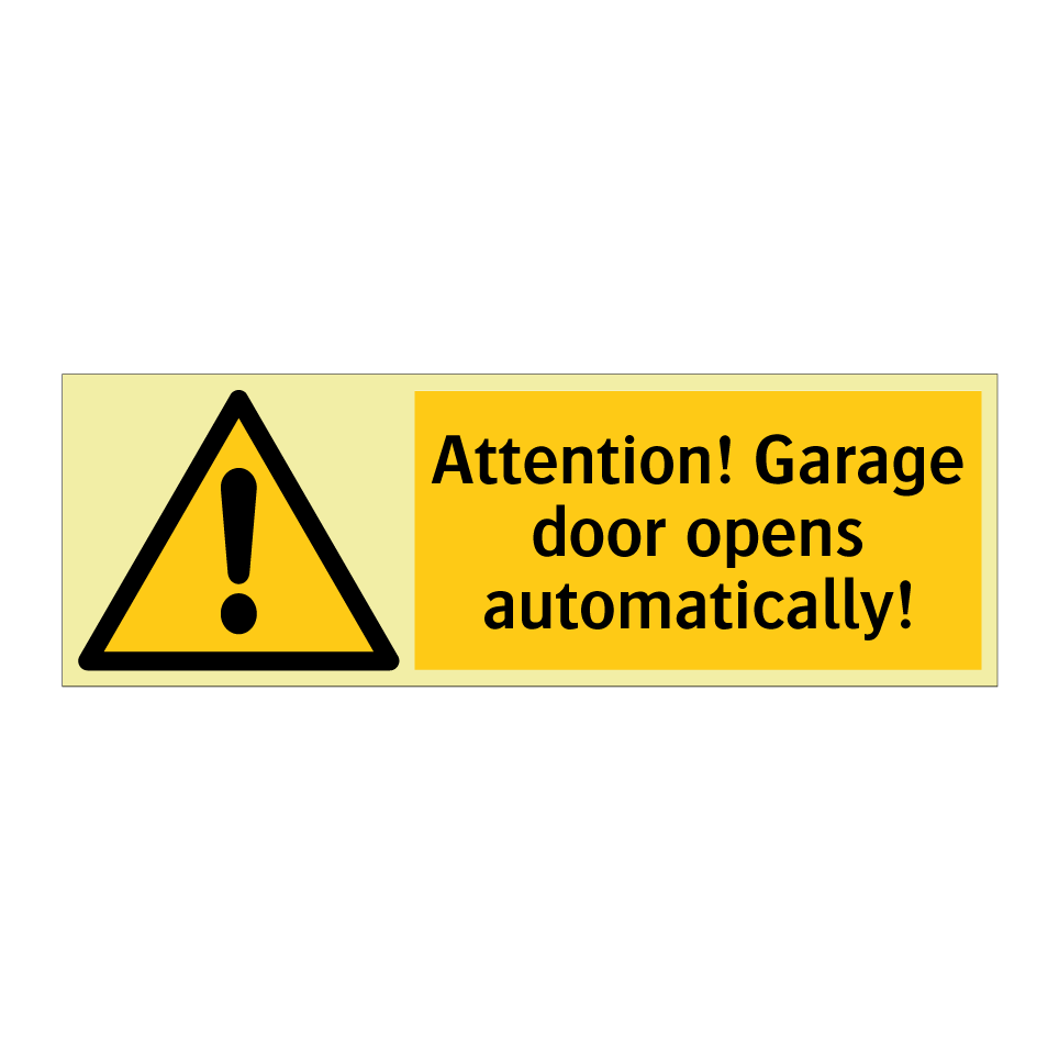 Attention! Garage door opens automatically!