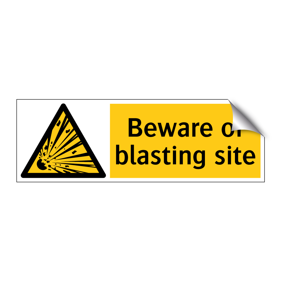 Beware of blasting site