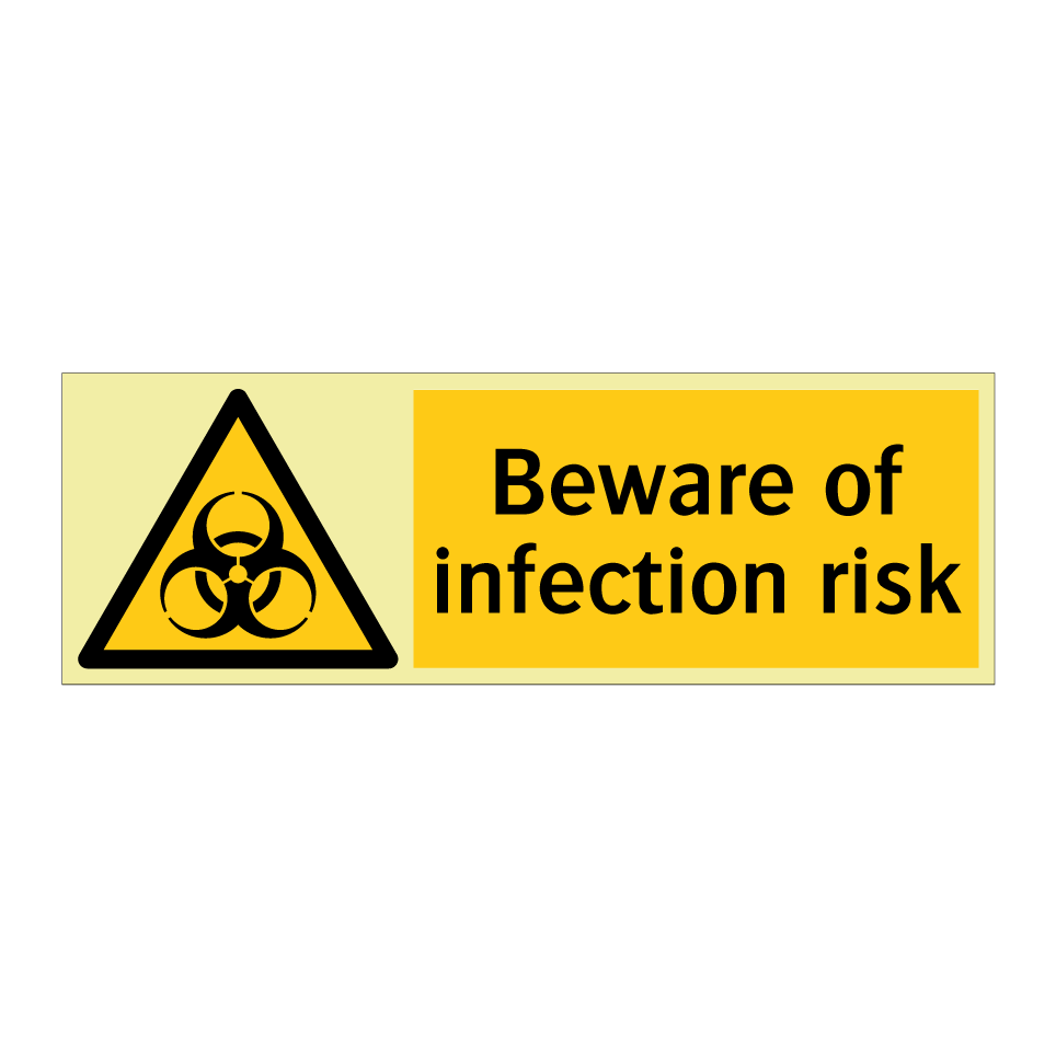 Beware of infection risk