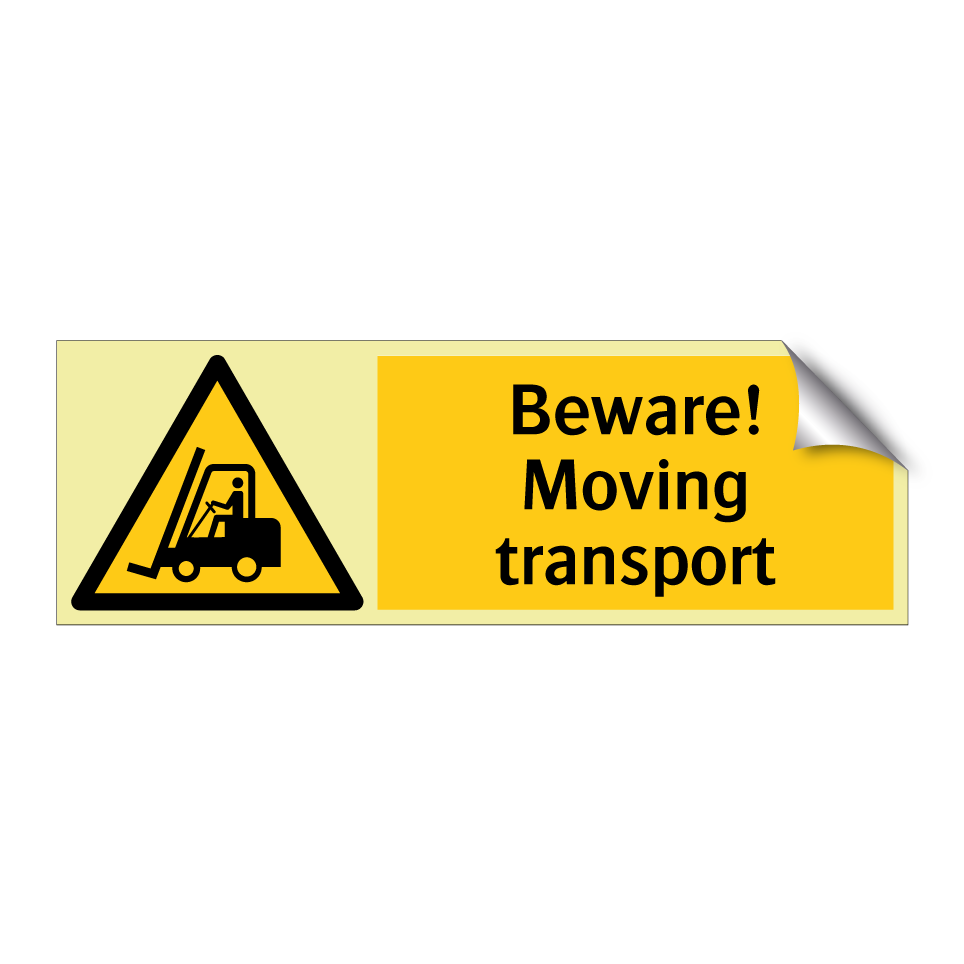 Beware! Moving transport
