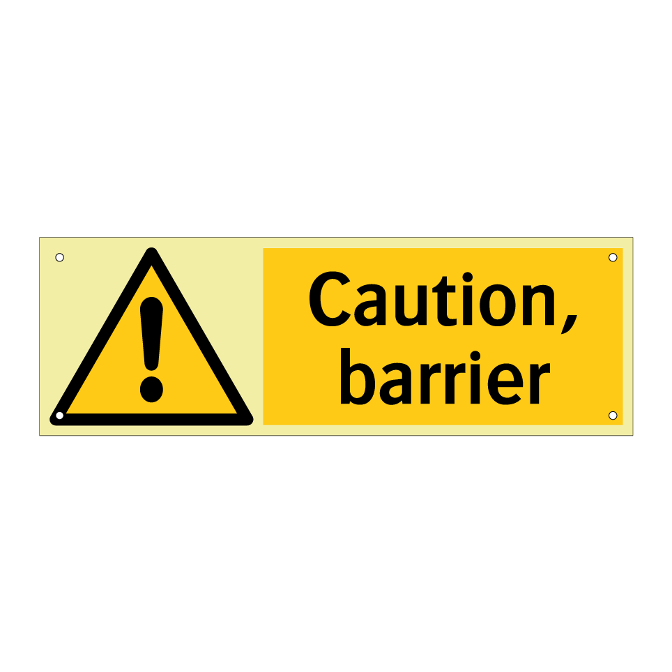 Caution, barrier