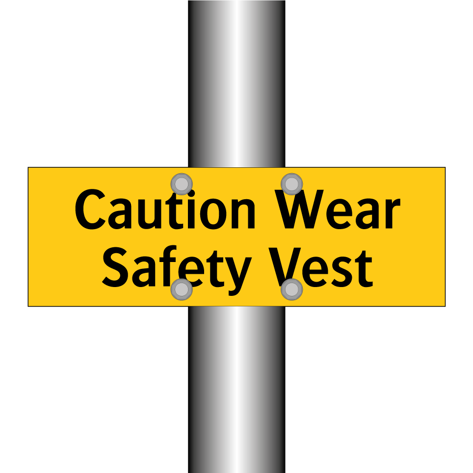 Caution Wear Safety Vest