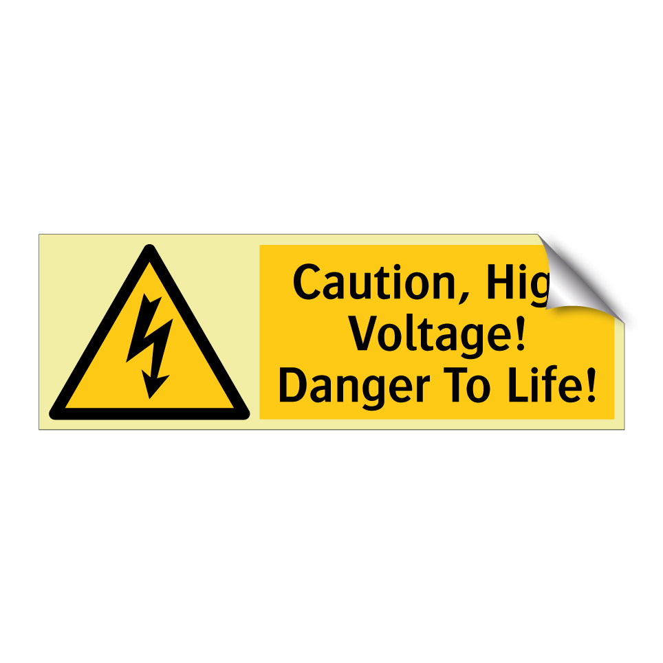 Caution, High Voltage! Danger To Life!