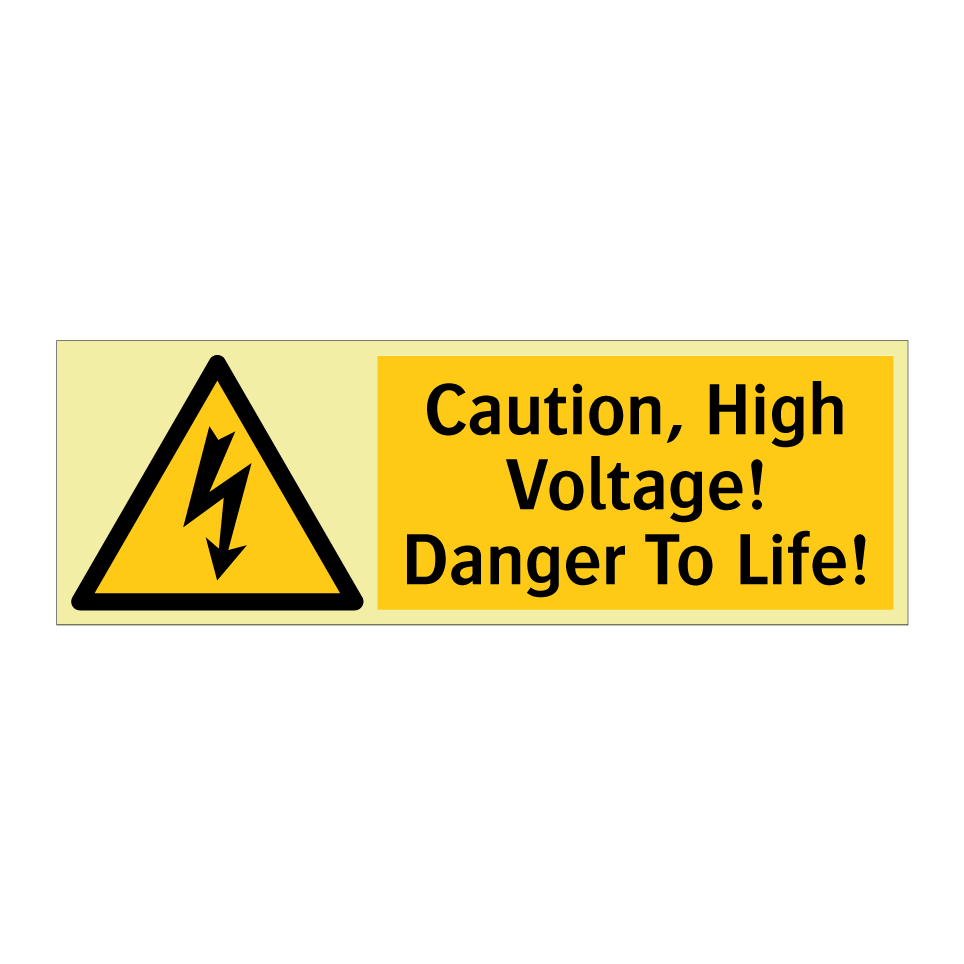 Caution, High Voltage! Danger To Life!
