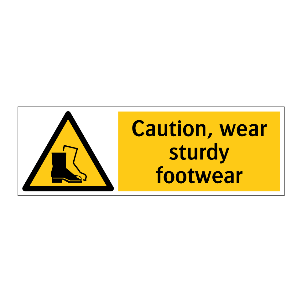 Caution, wear sturdy footwear
