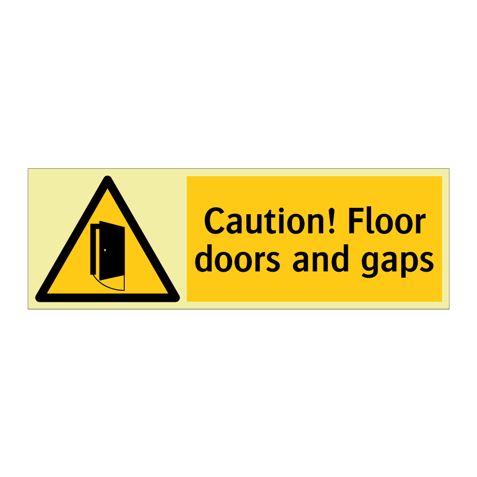 Caution! Floor doors and gaps