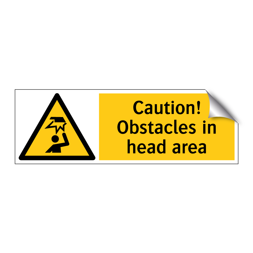 Caution! Obstacles in head area