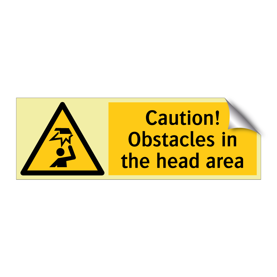 Caution! Obstacles in the head area