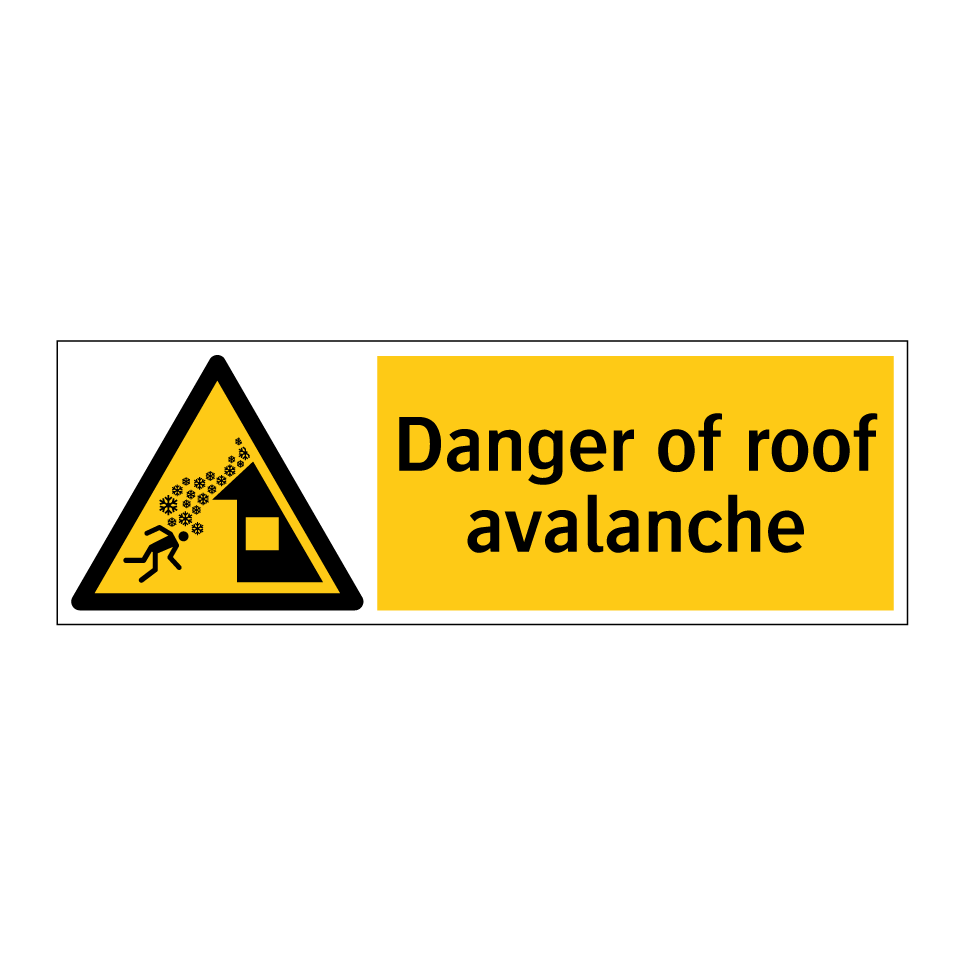 Danger of roof avalanche