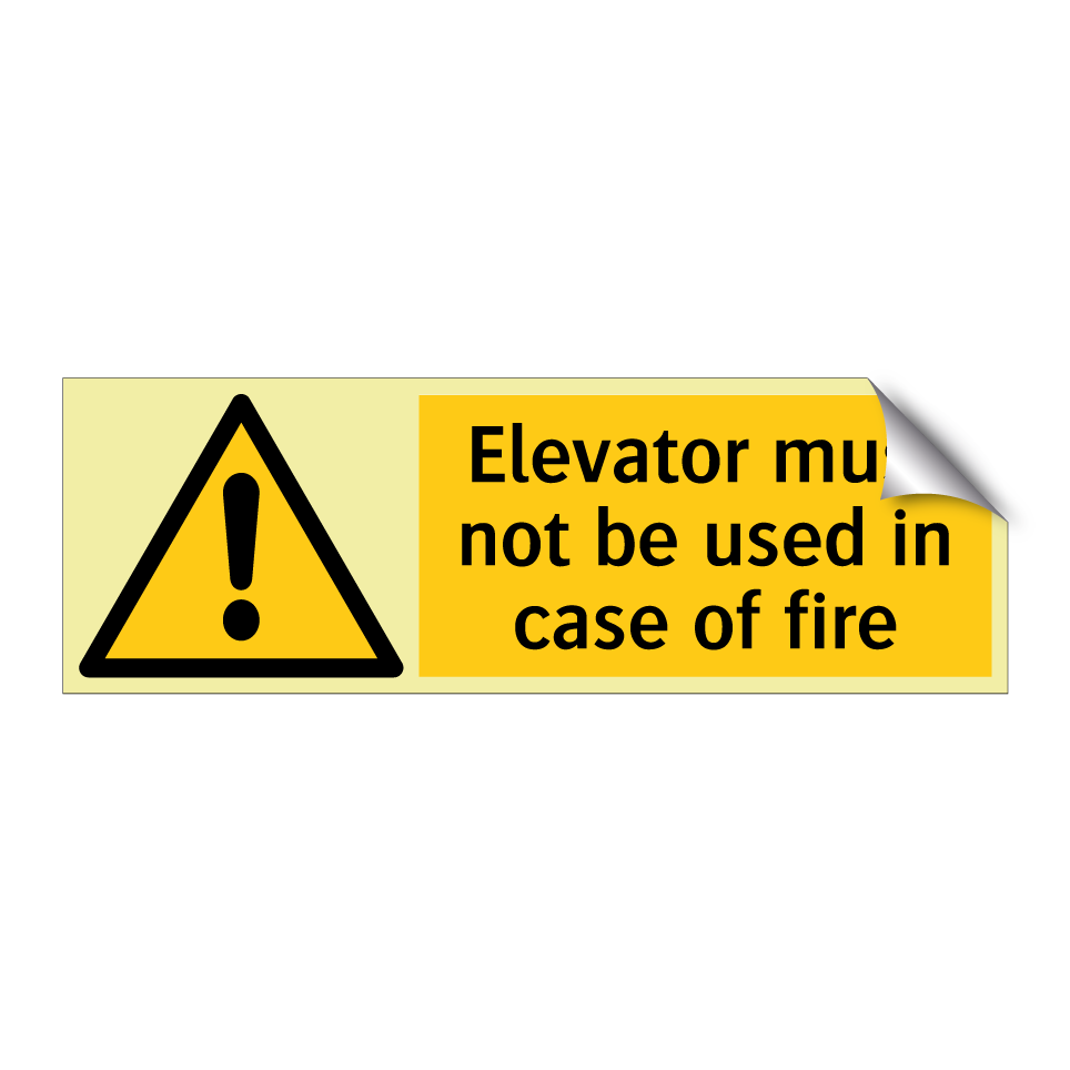 Elevator must not be used in case of fire