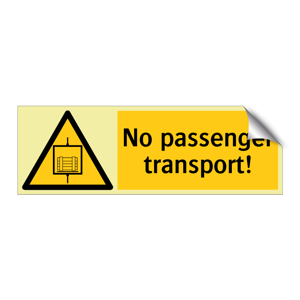 No passenger transport!
