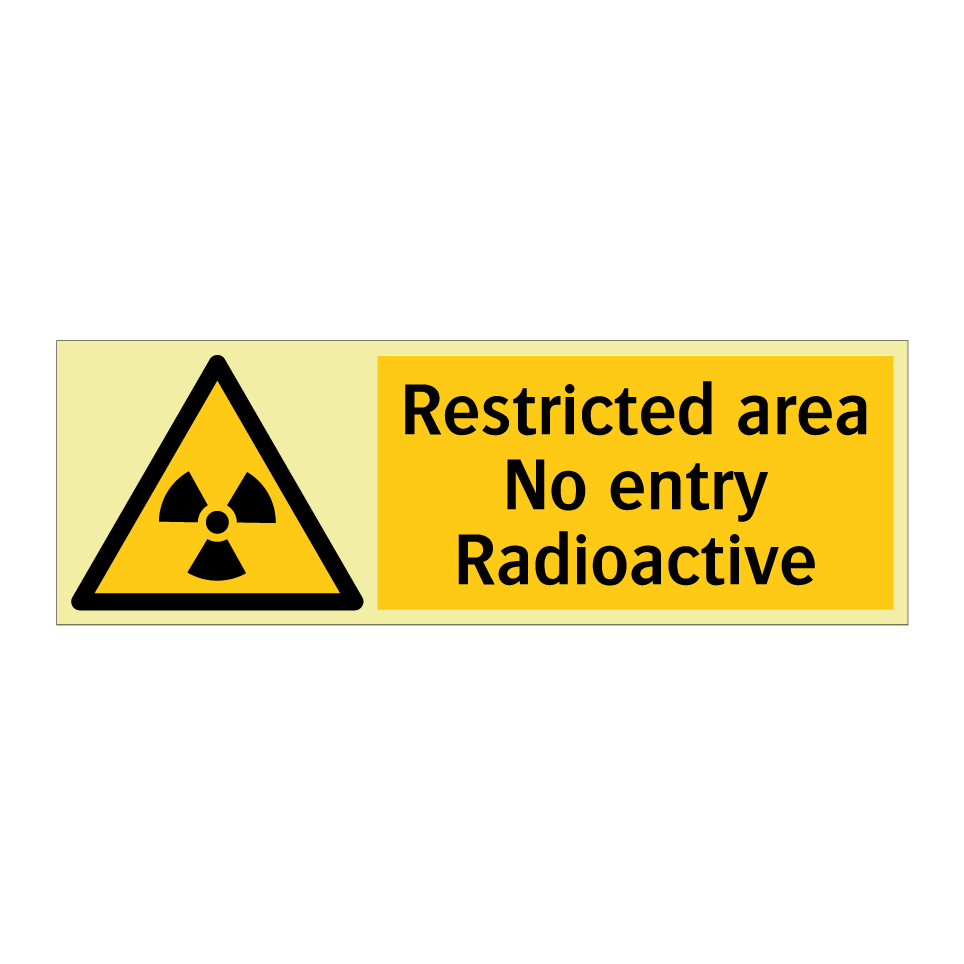 Restricted area No entry Radioactive