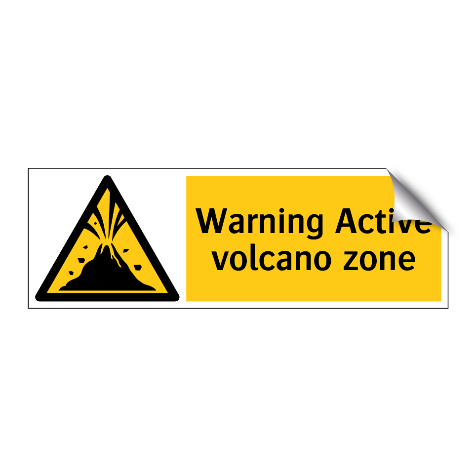 Warning Active volcano zone