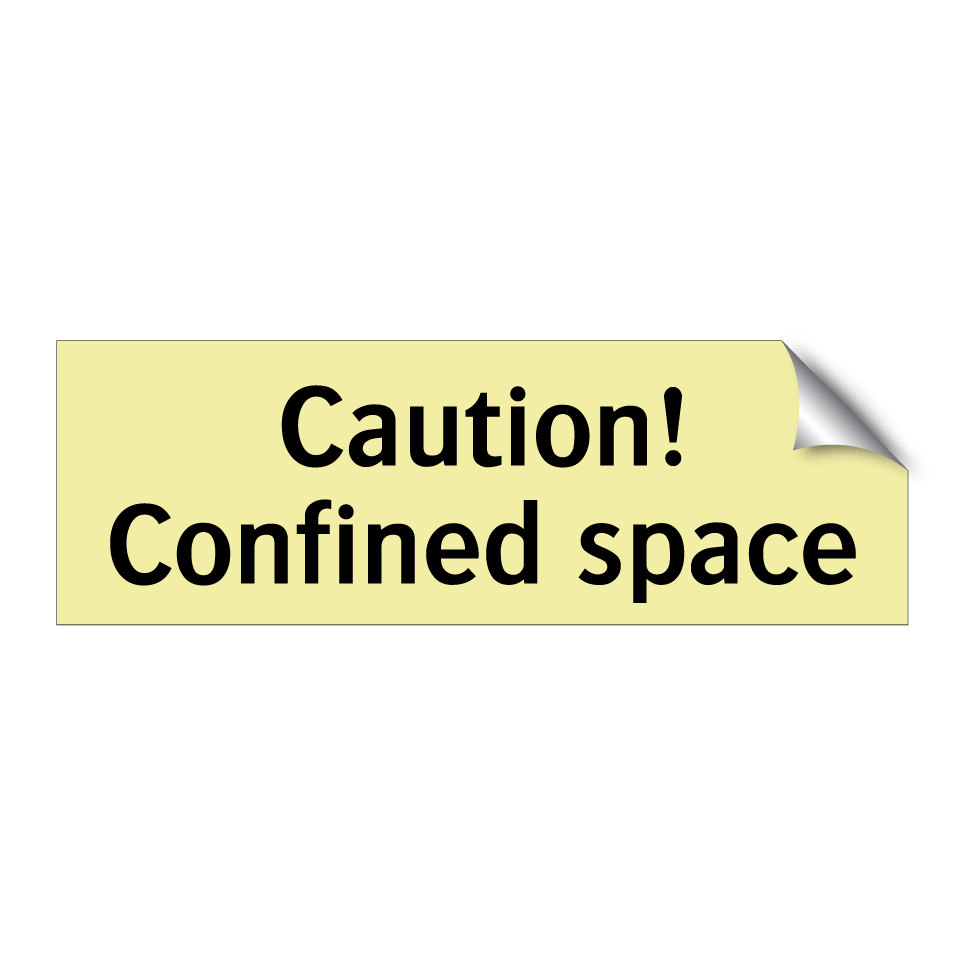 Caution! Confined space