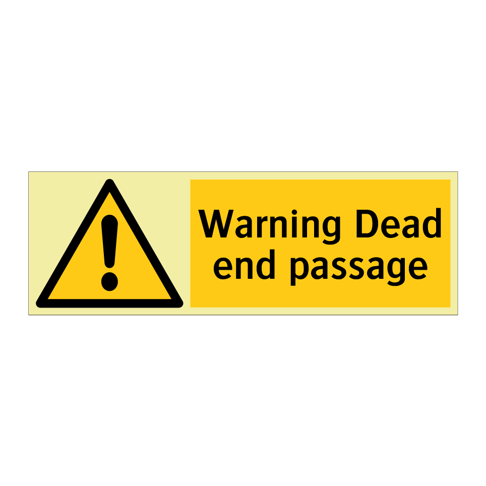 Warning Dead end passage
