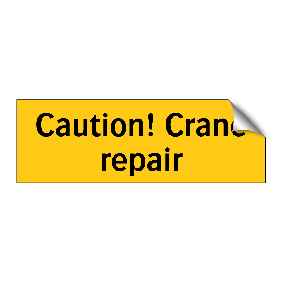 Caution! Crane repair