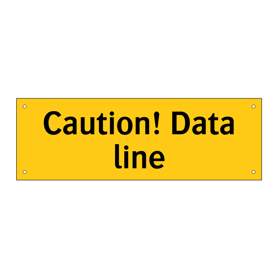 Caution! Data line