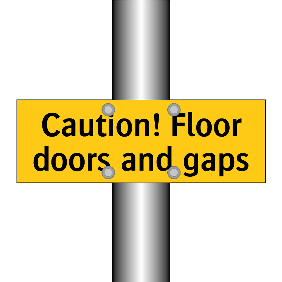 Caution! Floor doors and gaps