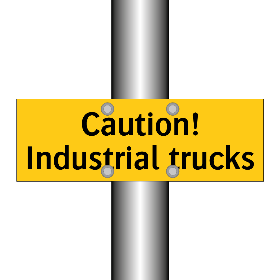 Caution! Industrial trucks