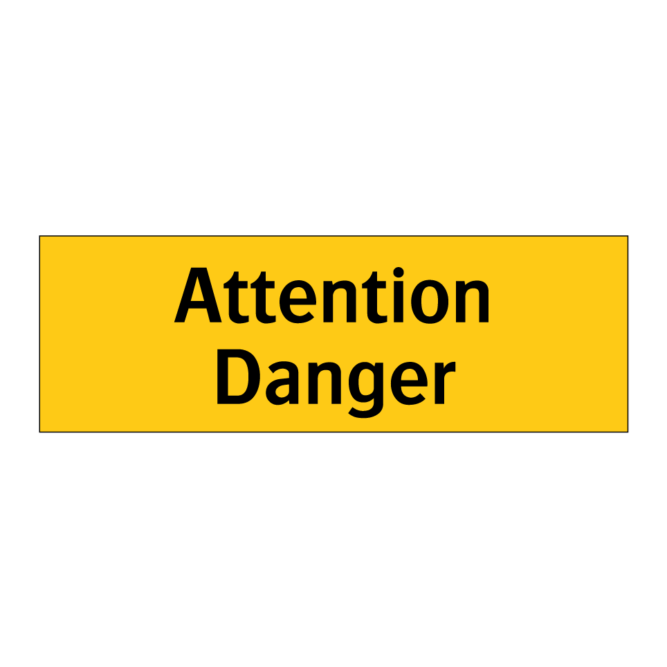 Attention Danger