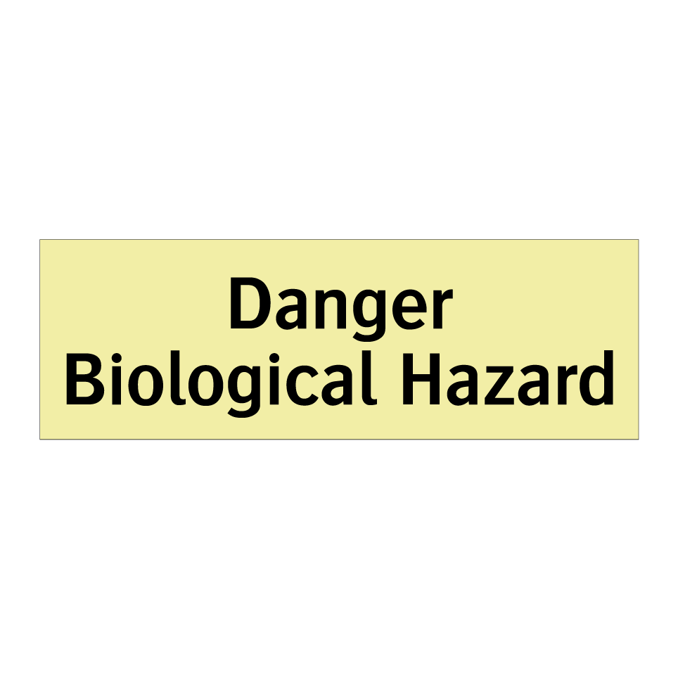 Danger Biological Hazard