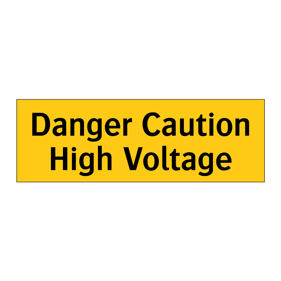 Danger Caution High Voltage