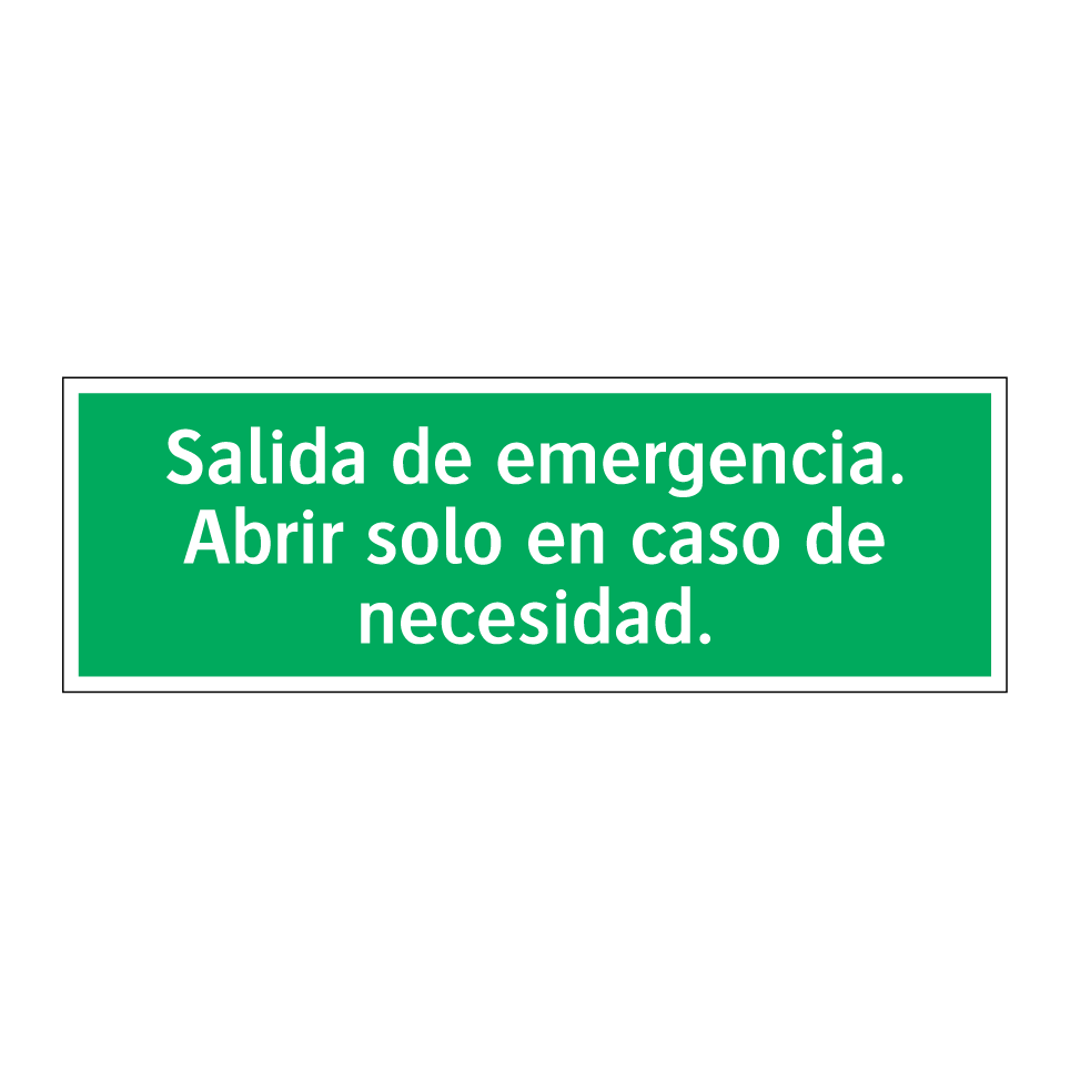Salida de emergencia. Abrir solo en caso de necesidad.