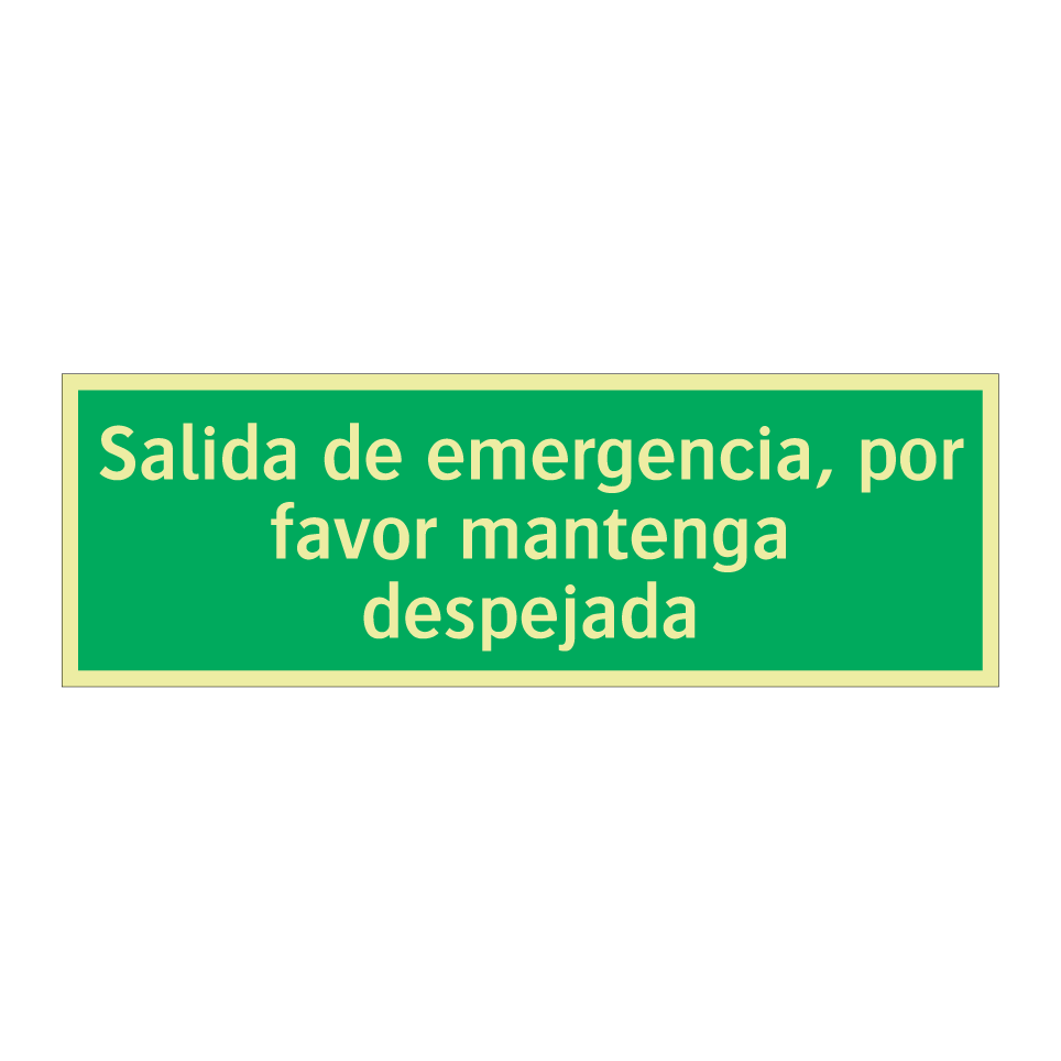 Salida de emergencia, por favor mantenga despejada