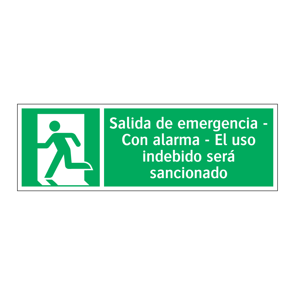 Salida de emergencia - Con alarma - El uso indebido será sancionado