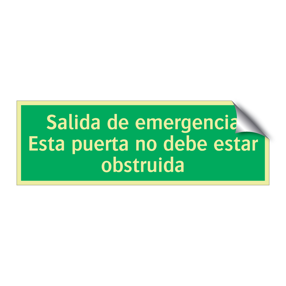 Salida de emergencia Esta puerta no debe estar obstruida