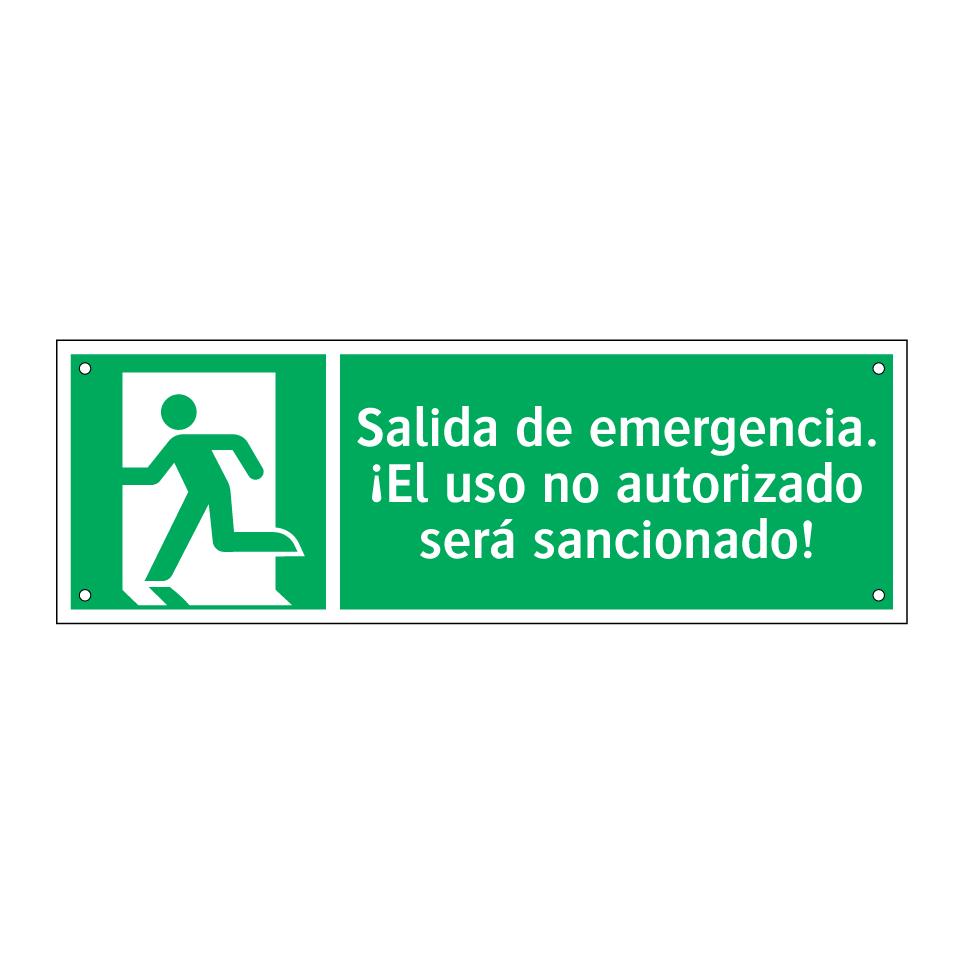 Salida de emergencia. ¡El uso no autorizado será sancionado!