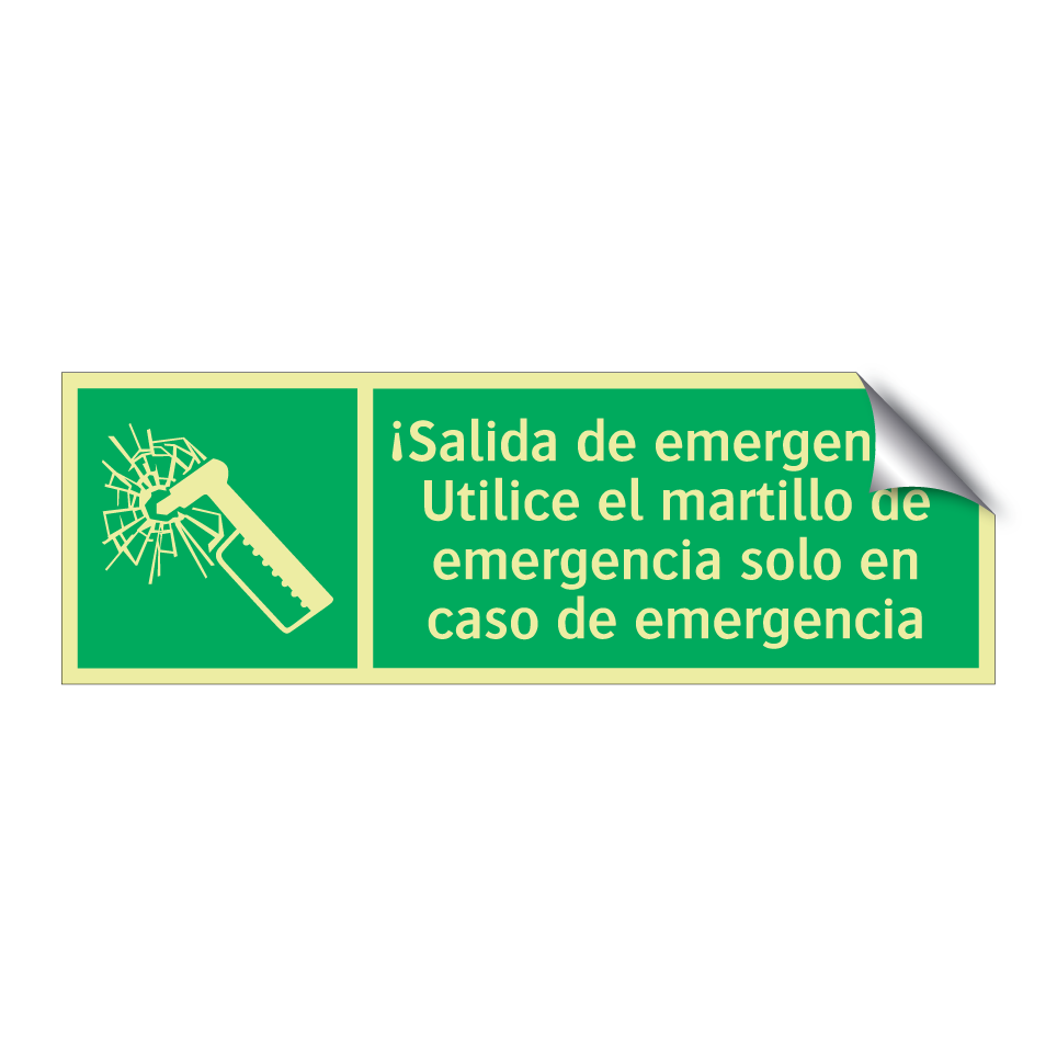 ¡Salida de emergencia! Utilice el martillo de emergencia solo en caso de emergencia