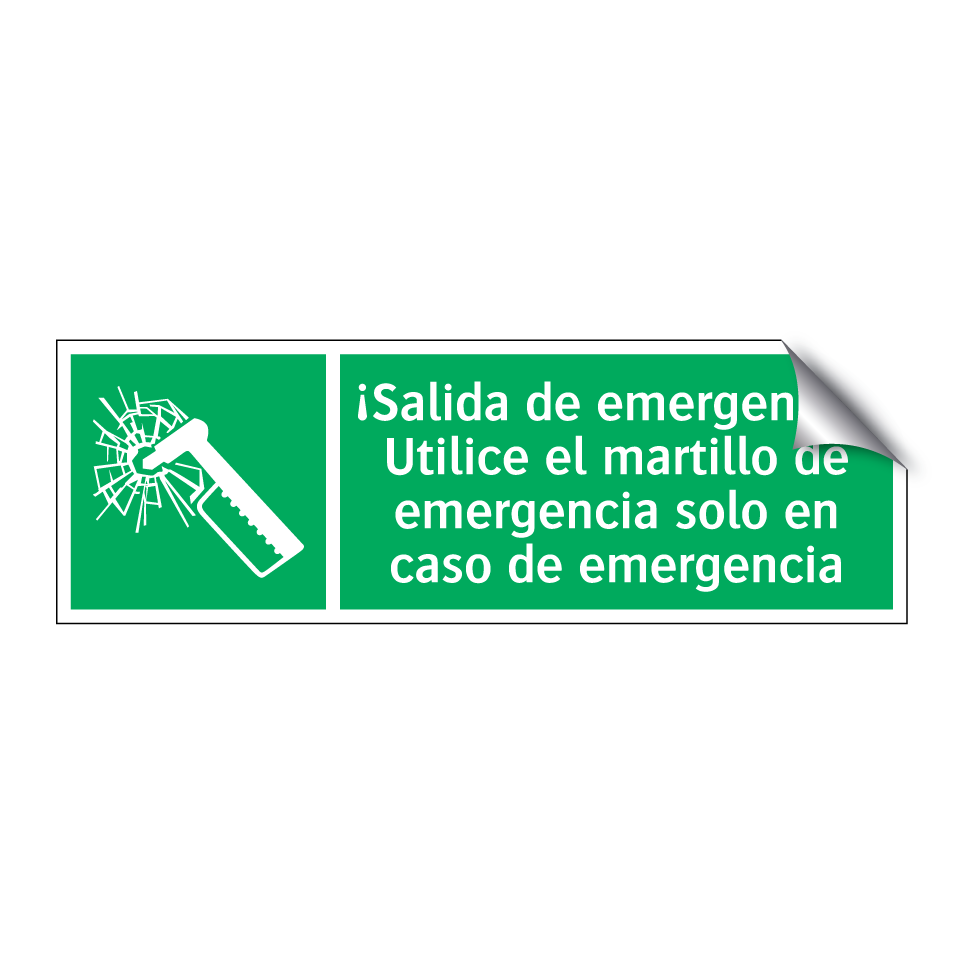 ¡Salida de emergencia! Utilice el martillo de emergencia solo en caso de emergencia