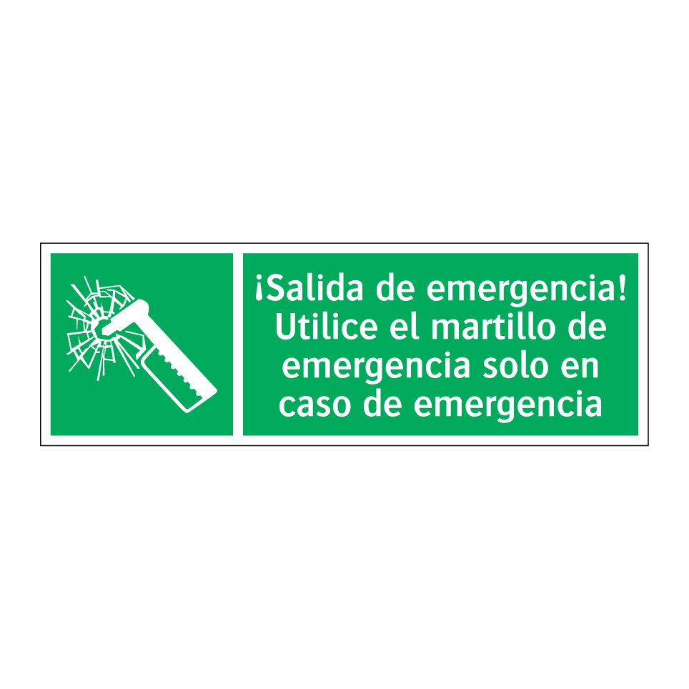 ¡Salida de emergencia! Utilice el martillo de emergencia solo en caso de emergencia