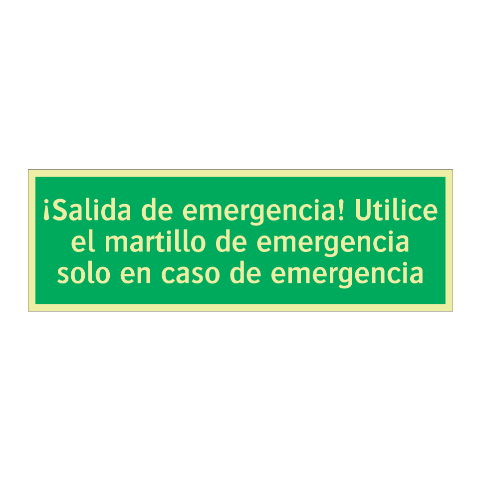 ¡Salida de emergencia! Utilice el martillo de emergencia solo en caso de emergencia
