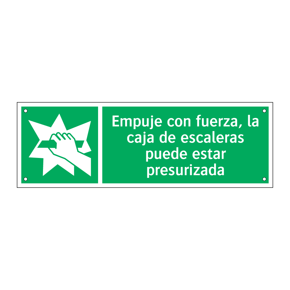 Empuje con fuerza, la caja de escaleras puede estar presurizada