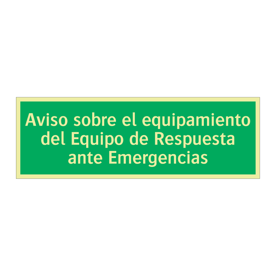 Aviso sobre el equipamiento del Equipo de Respuesta ante Emergencias