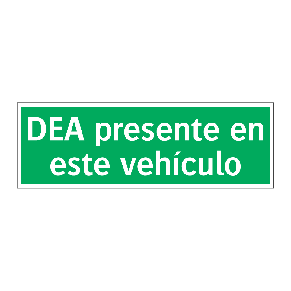 DEA presente en este vehículo