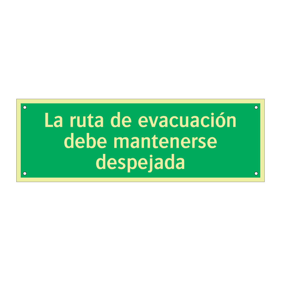 La ruta de evacuación debe mantenerse despejada