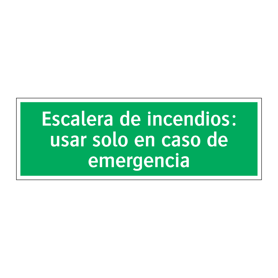 Escalera de incendios: usar solo en caso de emergencia