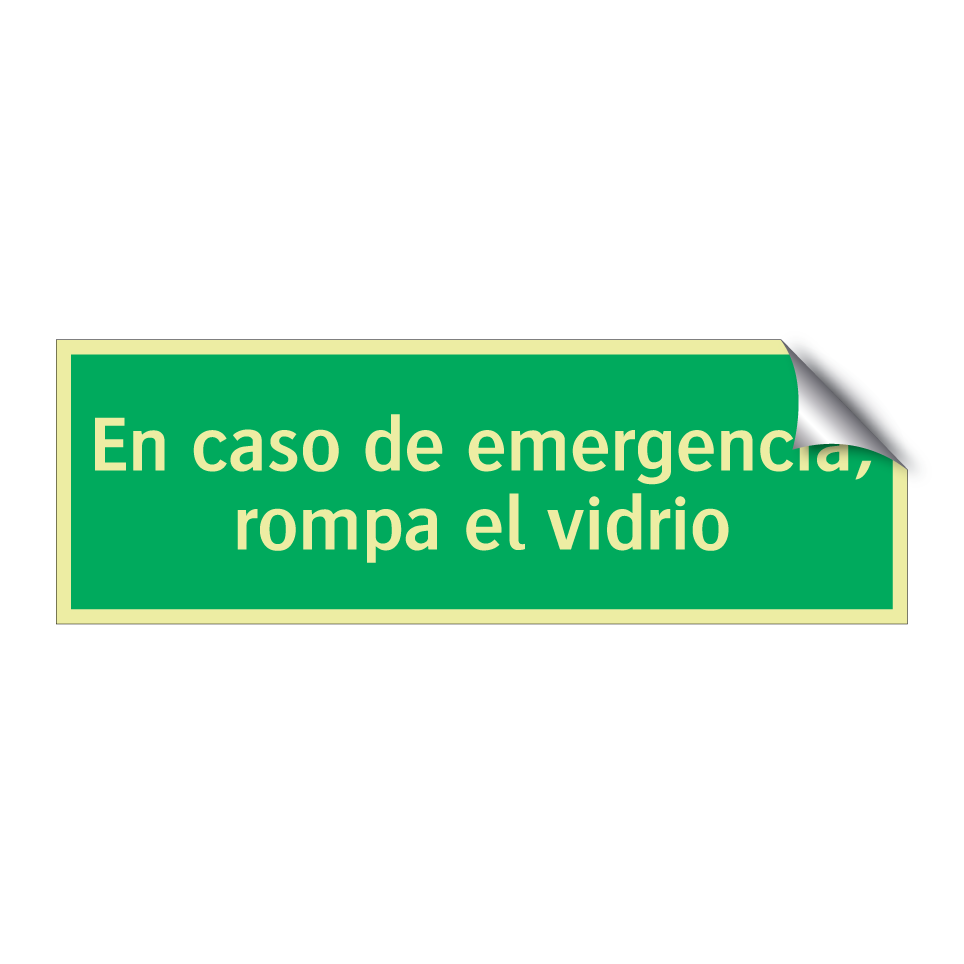 En caso de emergencia, rompa el vidrio