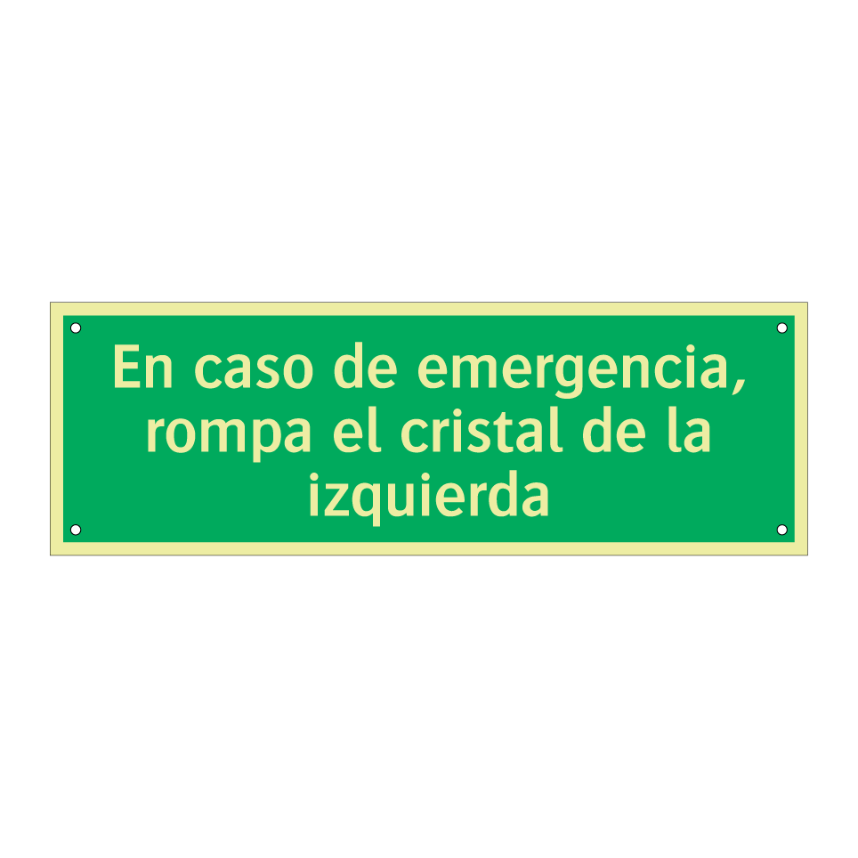 En caso de emergencia, rompa el cristal de la izquierda