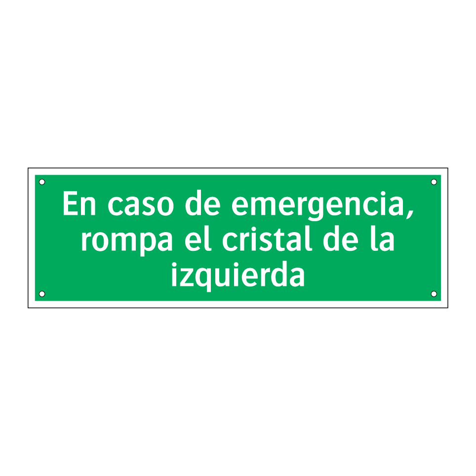 En caso de emergencia, rompa el cristal de la izquierda