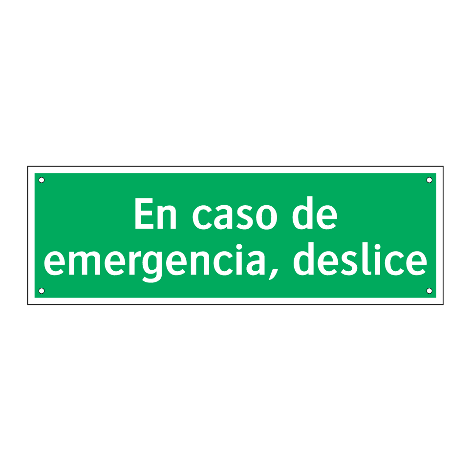 En caso de emergencia, deslice