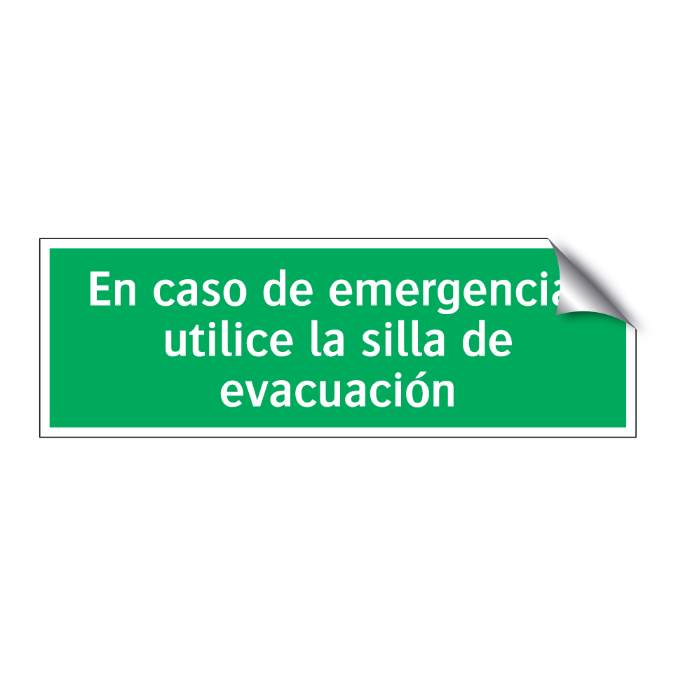 En caso de emergencia, utilice la silla de evacuación