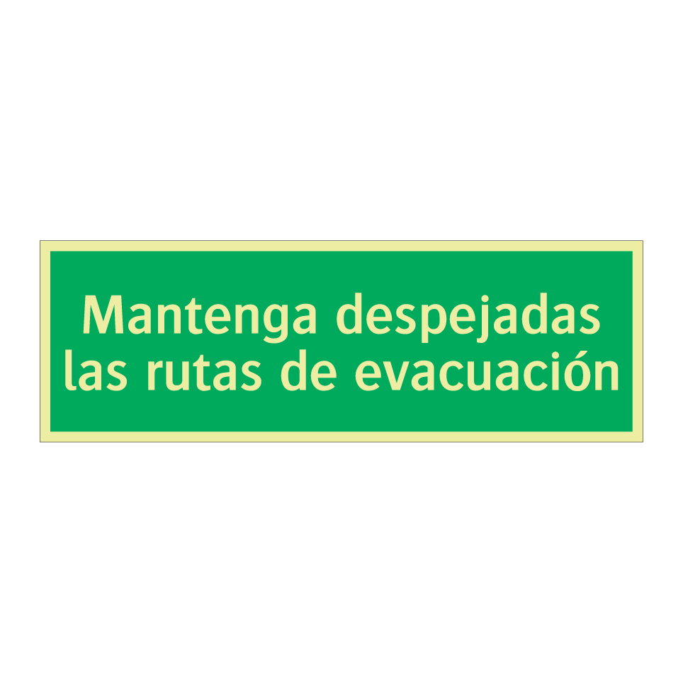Mantenga despejadas las rutas de evacuación