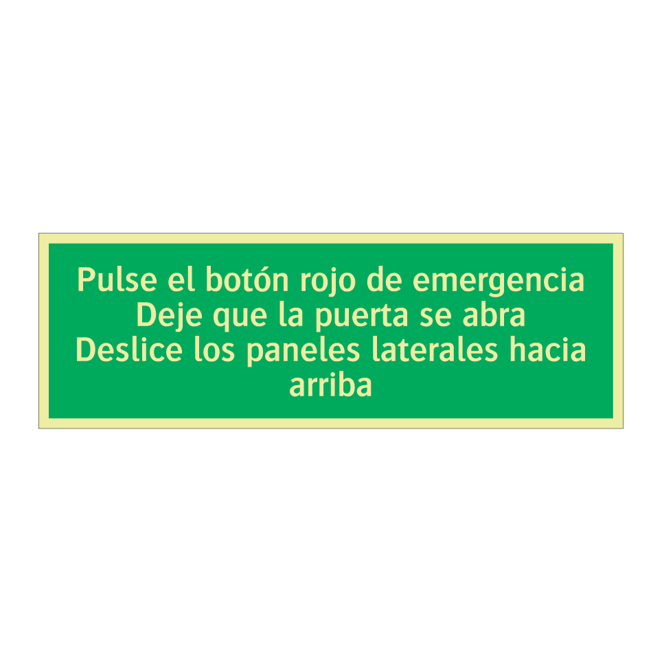 Pulse el botón rojo de emergencia Deje que la puerta se abra Deslice los paneles laterales hacia arriba