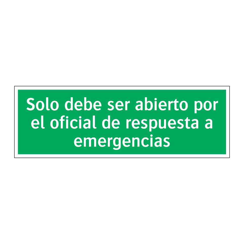 Solo debe ser abierto por el oficial de respuesta a emergencias